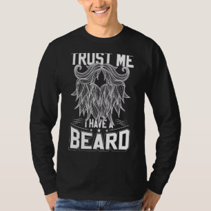 Ich habe einen Bart Facial Vater Bart Mustache T-Shirt
