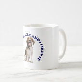 Ich habe einen Beagle geküsst Kaffeetasse (VorderseiteRechts)