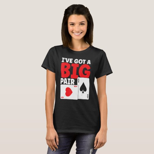 Ich habe einen Big Pair Bluffing Pot Got, der Kart T-Shirt (Vorne ganz)