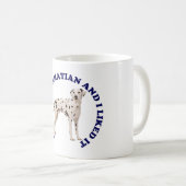 Ich habe einen Dalmatiner geküsst Kaffeetasse (VorderseiteRechts)