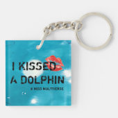 ICH HABE EINEN DOLPHIN NUMMERIERT # Miss Multivers Schlüsselanhänger (Rückseite)