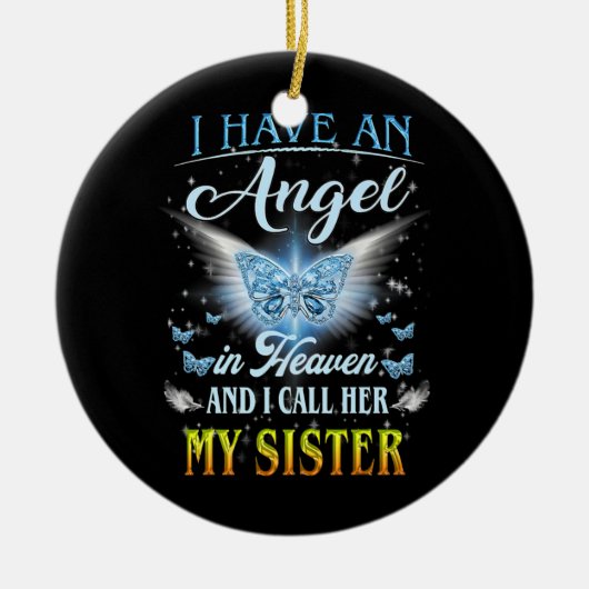 Ich habe einen Engel im Himmel und ich nenne sie m Keramik Ornament (Vorne)