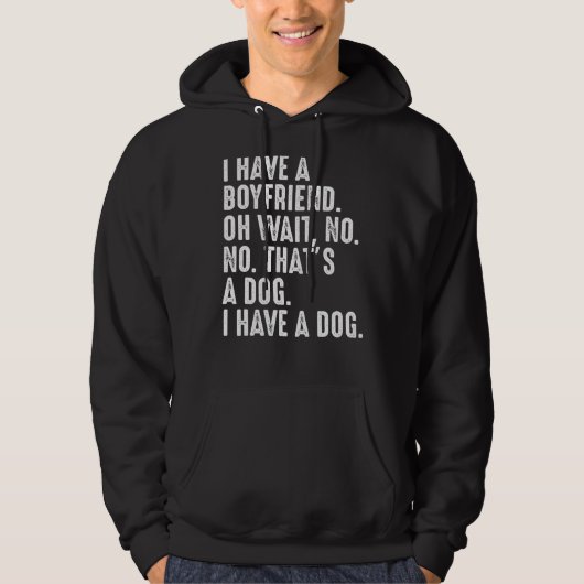 Ich habe einen Freund - einen lustigen Hundehund Hoodie (Vorderseite)