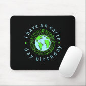 Ich habe einen Geburtstag auf der Erde Mousepad (Mit Mouse)