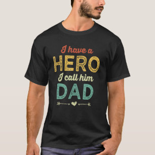 Ich habe einen Held, den ich ihn Vater Vatertag fü T-Shirt