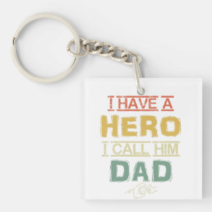 Ich habe einen Helden, den ich Papa nenne Geschenk Schlüsselanhänger