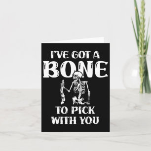 Ich habe einen Knochen Got, den ich mit dir Hallow Karte