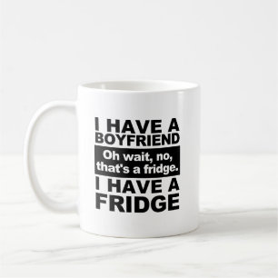 Ich habe einen Kühlschrank Lustiger Becher Kaffeetasse