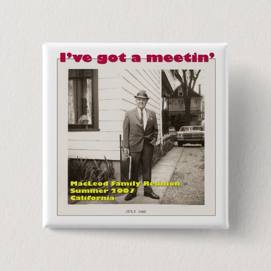 Ich habe einen Meetin Knopf Button (Vorderseite)