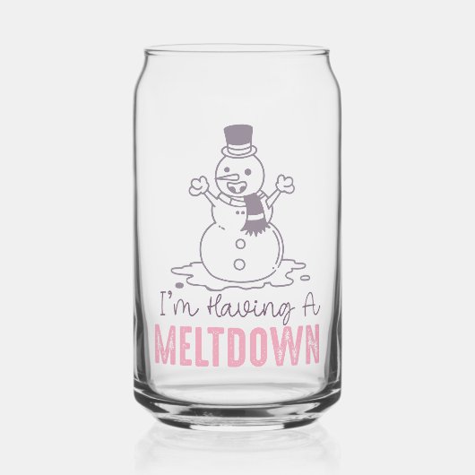 Ich habe einen Meltdown - Funny Snowman Design Dosenglas (Vorderseite)