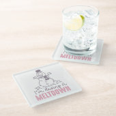 Ich habe einen Meltdown - Funny Snowman Design Glasuntersetzer
