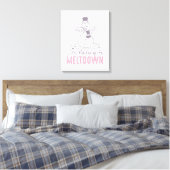 Ich habe einen Meltdown - Funny Snowman Design Leinwanddruck (Insitu (Schlafzimmer))