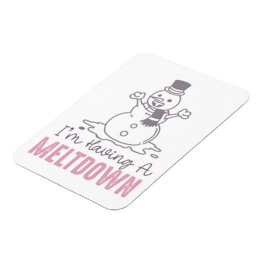 Ich habe einen Meltdown - Funny Snowman Design Magnet (Linke Seite)