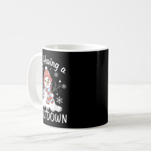 Ich habe einen Meltdown Funny Snowman Xmas Funny Kaffeetasse (Vorderseite Links)