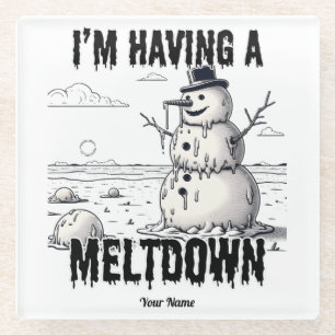 Ich habe einen Meltdown, Schneemann. Glasuntersetzer