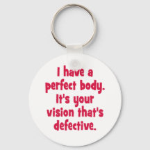 Ich habe einen perfekten Körper.