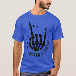 Ich habe einen Puma von vorne und hinten gewürgt l T-Shirt