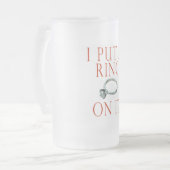 Ich habe einen Ring auf die Verlobung gesetzt Mattglas Bierglas (Vorderseite Links)