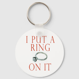 Ich habe einen Ring auf die Verlobung gesetzt Schlüsselanhänger