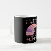 Ich habe einen Ruhestandsplan, den ich fischen wil Kaffeetasse (Vorderseite Links)