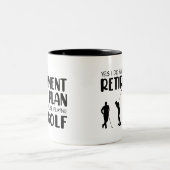 Ich habe einen Ruhestandsplan, ich werde Golf spie Zweifarbige Tasse (Mittel)