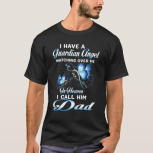 Ich habe einen Schutzengel, der mich im Himmel beo T-Shirt