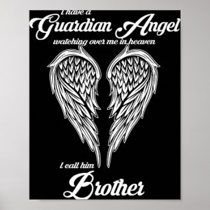 Ich habe einen Schutzengel im Himmel, den ich Brud Poster