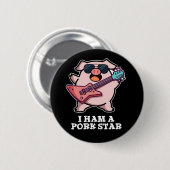 Ich habe einen Schweinestern Funny Rock Star Pig P Button (Vorne & Hinten)