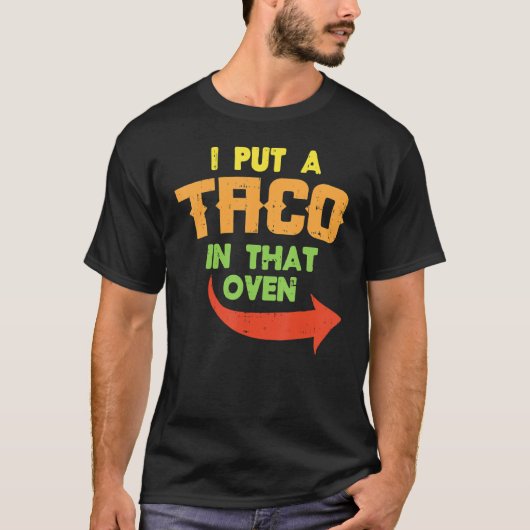 Ich habe einen Taco in den Ofen schwangeren Männer T-Shirt (Vorderseite)