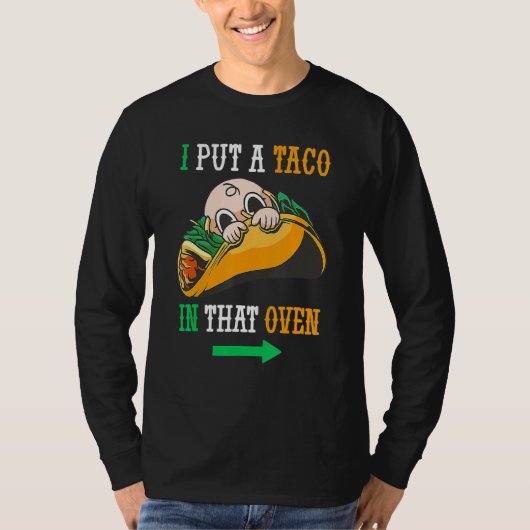 Ich habe einen Taco in den Oven Cinco de May mexik T-Shirt (Vorderseite)
