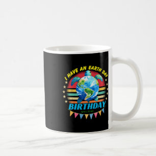 Ich habe einen Tag der Erde Geburtstagskröte Geret Kaffeetasse