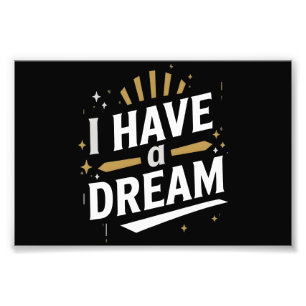 Ich habe einen Traum Inspirierende Typografie-Kuns Fotodruck