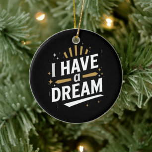 Ich habe einen Traum Inspirierende Typografie-Kuns Keramik Ornament