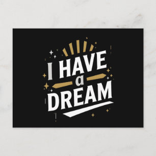 Ich habe einen Traum Inspirierende Typografie-Kuns Postkarte