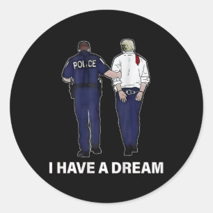 Ich habe einen Traum lustige Trump Polizei Sprichw Runder Aufkleber
