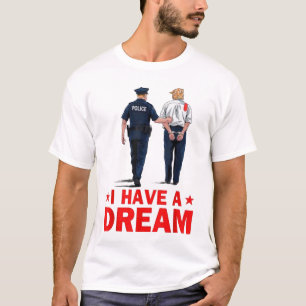Ich habe einen Traum T-Shirt