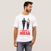 Ich habe einen Traum T-Shirt (Vorne ganz)