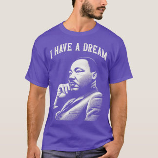 Ich Habe Einen Traum T-Shirt