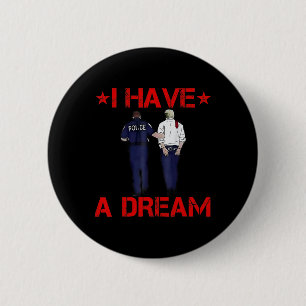Ich habe einen Traum von einer lustigen Trump-Poli Button