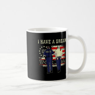 Ich habe einen Traum witziger Trump-Sprichwort zit Kaffeetasse