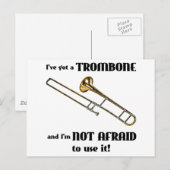 Ich habe einen Trombone Got Postkarte (Vorne/Hinten)