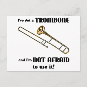 Ich habe einen Trombone Got Postkarte