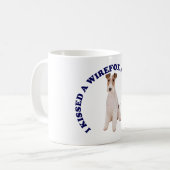 Ich habe einen Wire Fox Terrier geküsst Kaffeetasse (Vorderseite Links)
