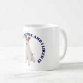 Ich habe einen Wire Fox Terrier geküsst Kaffeetasse (VorderseiteRechts)