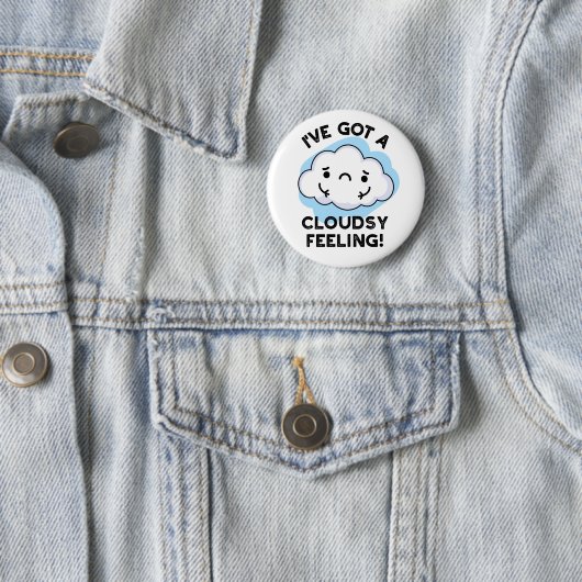 Ich habe einen Wolkenwitterpuppen-Gefühl Got Button (Beispiel)