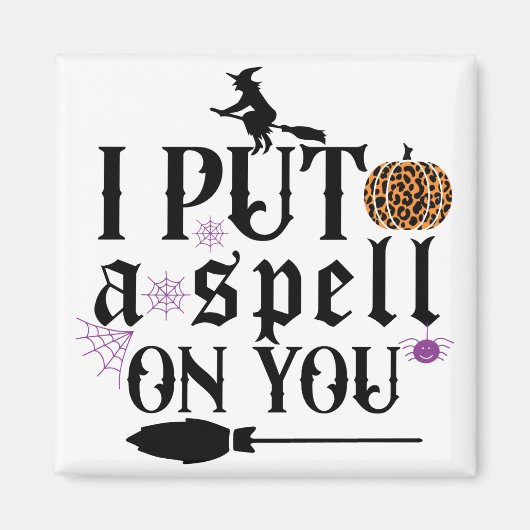 Ich habe einen Zauber auf dich gelegt Magnet (Vorne)