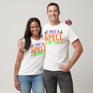 Ich habe einen Zauber auf dich gelegt T-Shirt