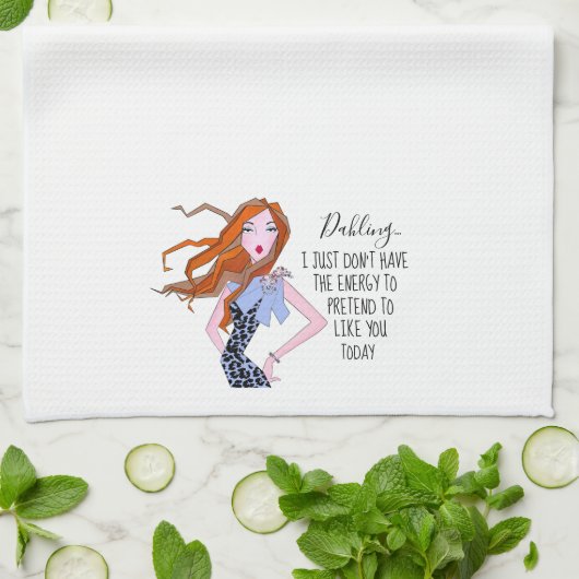 "Ich habe einfach keine Energie, um so zu tun, als Geschirrtuch (Gefaltet)