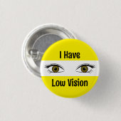 Ich habe eingeschränktes Sehvermögen Button (Vorne & Hinten)