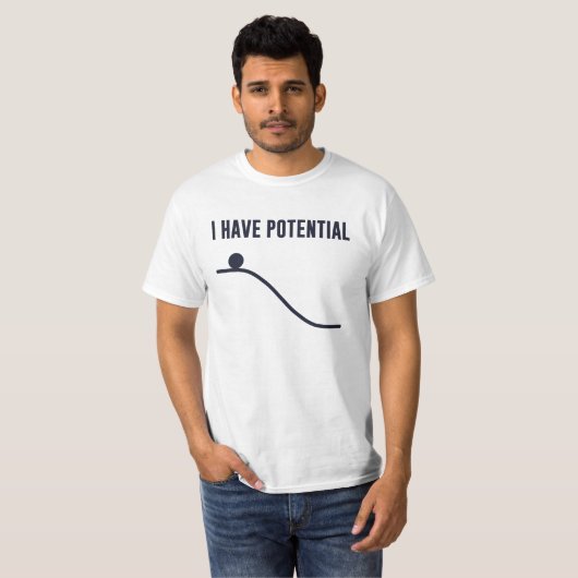 Ich habe Energiepotenzial T-Shirt (Vorne ganz)